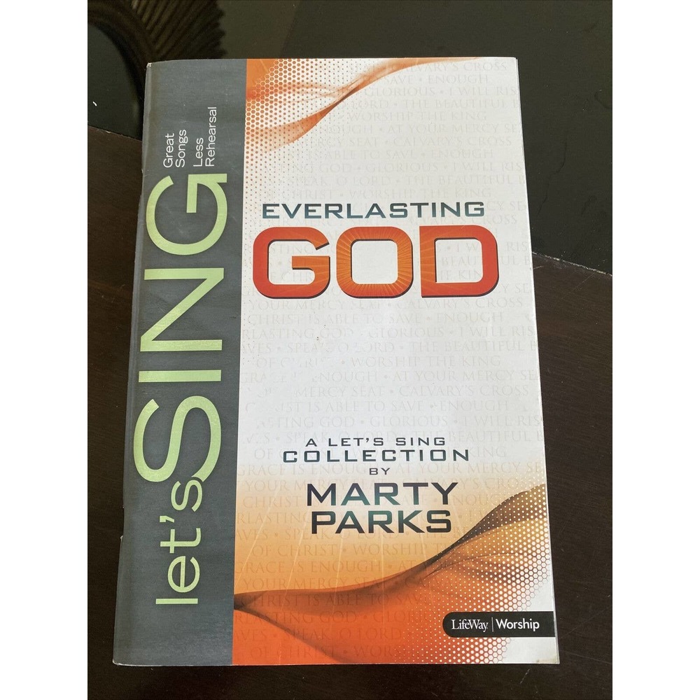 Everlasting God- A Let's Sing Collection by Marty Parks [Lifeway, 2010, 112pp.]